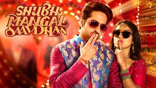 Shubh Mangal Saavdhan Full Movie Plot In Hindi  Bollywood Movie Review  Ayushmann Khurrana [upl. by Ellevart]