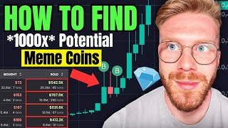 How To Find NEW 1000x Potential MEME Coins EVERYDAY No BS [upl. by Duntson]