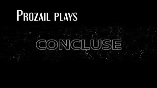 Concluse part 2  Free Game  PC Gameplay Walkthrough [upl. by Tammany]