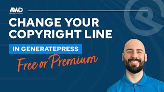 How to Change Your Copyright Line in GeneratePress Free or Premium [upl. by Verras621]