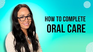 How To Complete Oral Care  Dysphagia [upl. by Zednanref]