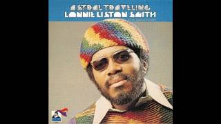 Lonnie Liston Smith  Astral Traveling 1973 full album [upl. by Bolger]