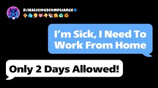 rMaliciousCompliance  No Working from Home During My Contagious Illness Doctor Disagrees [upl. by Blunt]