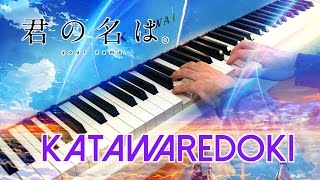 Your name  Katawaredoki かたわれ時 Kimi no na wa  Piano arr w Sheet music [upl. by Erbe]