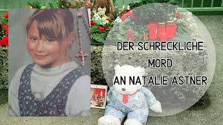 Der schreckliche Mord an der kleinen Natalie  True Crime Podcast [upl. by Adila738]