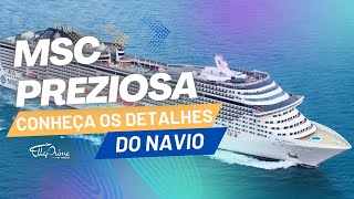 MSC Preziosa – Conheça o navio [upl. by Namor]