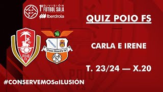 3ª EDICIÓN QUIZ POIO FS  Poio vs Amarelle  Carla e Irene [upl. by Rosemonde]