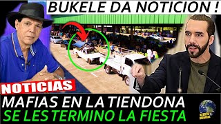 BUKELE DA NOTICION Y ELIMINA NUEVA MAFIA EN LA TIENDONA [upl. by Moberg]