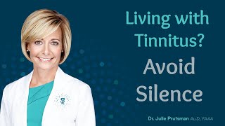 Avoid Silence with Tinnitus  Why its important to avoid silence with tinnitus [upl. by Irak]