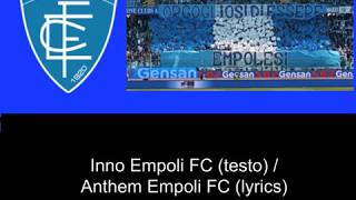 Inno Empoli FC testo  Anthem Empoli FC lyrics [upl. by Asalocin]