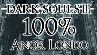 Dark Souls 3 100 Walkthrough 10 Anor Londo All Items amp Secrets [upl. by Lazaro967]