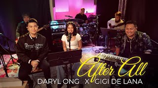 After All Cover  Daryl Ong feat Gigi De Lana and The Gigi Vibes [upl. by Flin991]