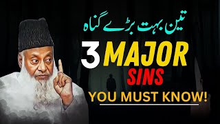 3 Major Sins In Islam  3 Buhut Baray Gunah  Dr Israr ahmad Specials [upl. by Leonsis]