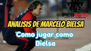 Pes 2019  Capitulo 1 Analisis Marcelo Bielsa Presentación del equipo Bolas blancas [upl. by Eelidnarb]