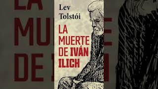 La muerte de Iván Ilich resumenliterario resumenlibros filosofia audiolibros [upl. by Aldon]