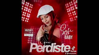 LO QUE PERDISTE Sofi La baby HUSKYSTUDIO [upl. by Beale]