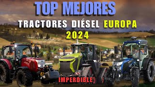 Los Mejores Tractores Diesel en Europa 2024 [upl. by Guimond]