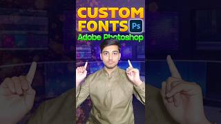 How to add Custom Fonts in Adobe Photoshop [upl. by Nnod595]