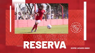 LA RESERVA EN VIVO VS VÉLEZ [upl. by Dewey]