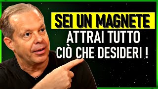 SEI UN MAGNETE Come la visualizzazione attrae ciò che desideri  Joe Dispenza [upl. by Shelby]