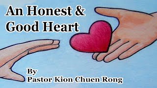 BRSDASG 20240928 28 September 2024 An Honest and Good Heart by Pastor Kion Chuen Rong [upl. by Anivla]