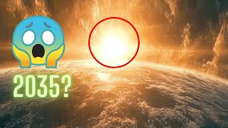 quot¡Alerta En 2035 el Sol se Acercará a la Tierra ¿Qué Significa para Nosotrosquot [upl. by Staw]