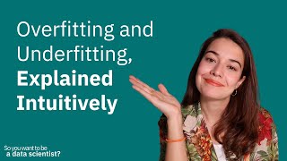 Overfitting and underfitting explained intuitively [upl. by Nnyled]