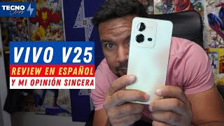 La VERDAD sobre el VIVO V25  Review español SUPER DETALLADA [upl. by Damal761]