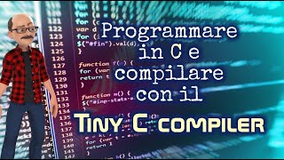 Un compilatore ultraveloce  Tiny C compiler [upl. by Eisenhart]