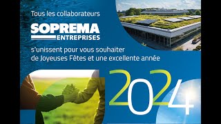 Meilleurs vœux 2024 du Groupe Travaux SOPREMA  SOPREMA Entreprises [upl. by Anwahsiek]