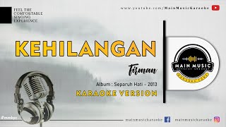 FIRMAN  KEHILANGAN Karaoke [upl. by Gus]