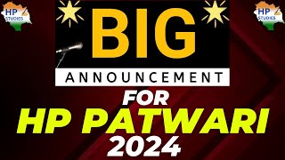 BIG ANNOUNCEMENT  HP Patwari Recruitment 2024  HP Studies [upl. by Irihs]