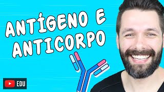 ANTÍGENO E ANTICORPO  Imunologia  Biologia com Samuel Cunha [upl. by Horten877]