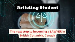 Articling Student in Canada  How I got here what this means and what I will do next canadalaw [upl. by Bella63]