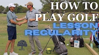 How to Play Golf Lesson Regularity [upl. by Etnad853]