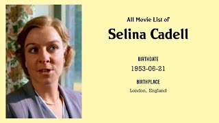 Selina Cadell Movies list Selina Cadell Filmography of Selina Cadell [upl. by Seagraves]