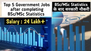 Top 5 Government jobs after Statistics course  BSc Statistics govt jobs  MSc Statistics govt jobs [upl. by Tootsie]