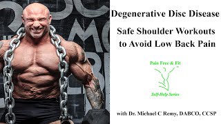 Degenerative Disc Disease Safe Shoulder Workouts to Avoid Low Back Pain [upl. by Hibbitts834]