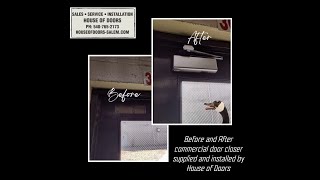 Before and After commercial door closer supplied and installed by House of Doors [upl. by Rother]