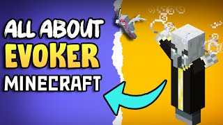 Everything You Need To Know About Evokers in Minecraft [upl. by Stclair]