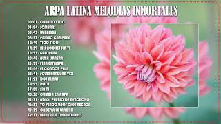 ARPA LATINA MELODIAS INMORTALES [upl. by Mcnelly]