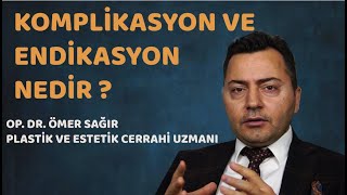 KOMPLİKASYON VE ENDİKASYON NEDİR [upl. by Christophe]