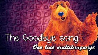 The Goodbye Song  One line multilanguage 17 languages [upl. by Retse]