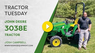 Tractor Tuesday  John Deere 3038E Utility Tractor Review [upl. by Otrebmuh]