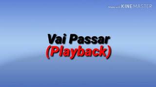 Gerson Rufino Vai Passar Playback [upl. by Acnayb]