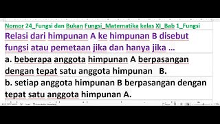 Relasi dari himpunan A ke himpunan B disebut fungsi atau pemetaan jika dan hanya jika …a beberapa [upl. by Harland398]