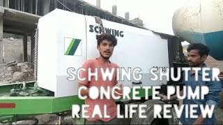 SCHWING Shutter Concrete Pump Real Life review How to Operate Pump In 10 minutes [upl. by Ytitsahc]