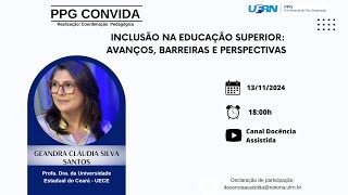 INCLUSÃO NA EDUCAÇÃO SUPERIOR AVANÇOS BARREIRAS E PERSPECTIVAS [upl. by Joline]