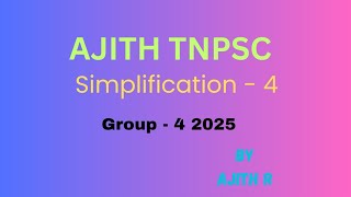 Simplification  Tnpsc Group  4 2025  By Ajith  Ajith tnpsc [upl. by Adnylg800]