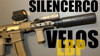 SilencerCo Velos LBP  The Perfect Suppressor [upl. by Ruby]